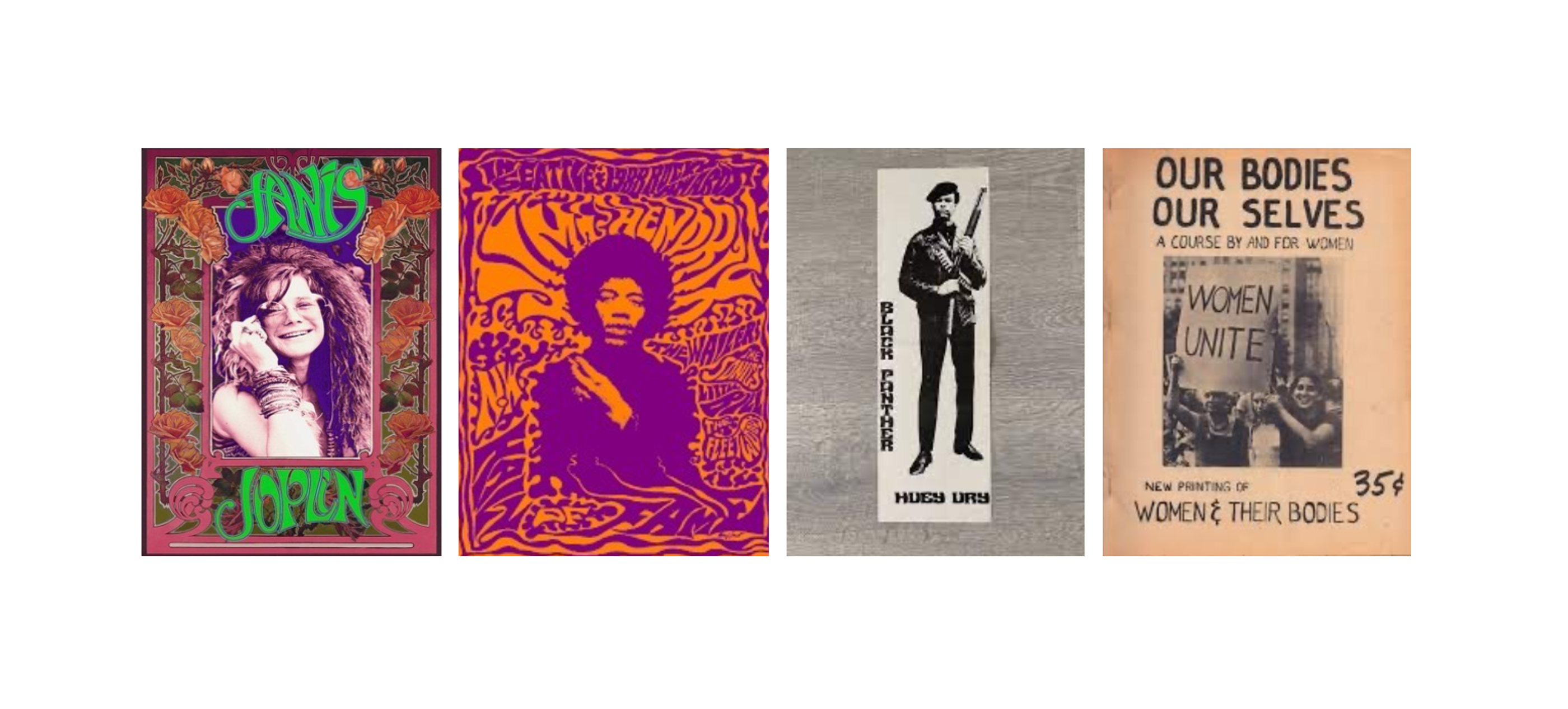 Posters of Janis Joplin, Jimi Hendrix, Black Panthers and Women's Reproductive Rights