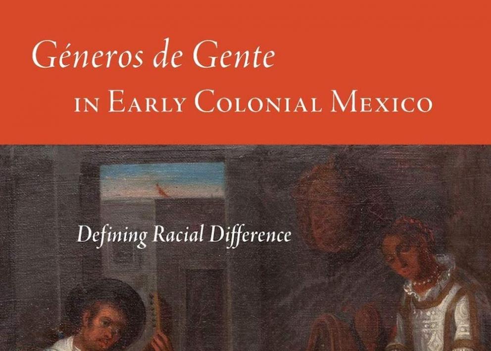 Géneros de Gente in Early Colonial Mexico: Defining Racial Difference book cover