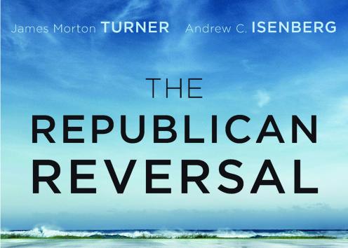 Andrew Isenberg "Republican Reversal" book cover